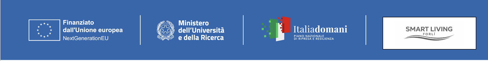 Finanziato dall'Unione europea — NextGenerationEU · Ministero dell'Università e della Ricerca · Italia Domani PNRR · Smart Living Forlì